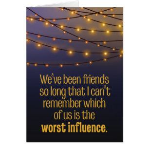 Longtime Friends Funny Birthday Card