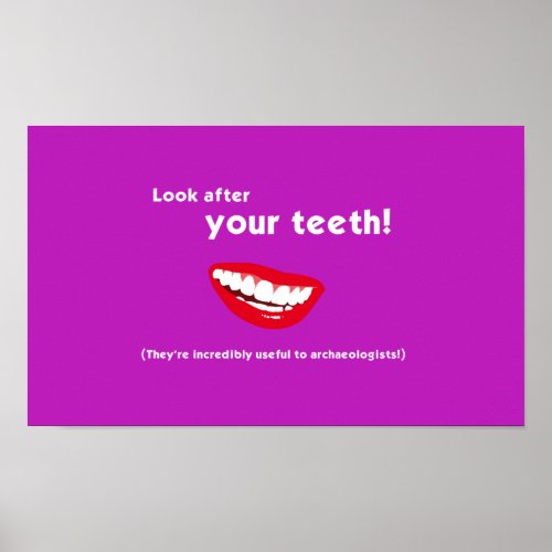 Look After Your Teeth Poster