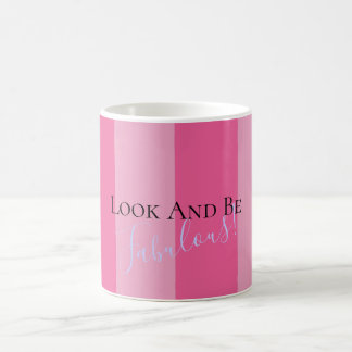 Look And Be Fabulous Celebration Party Favor Mug