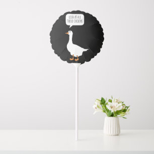 Look At All Those Chickens Funny Honk Goose Meme Balloon