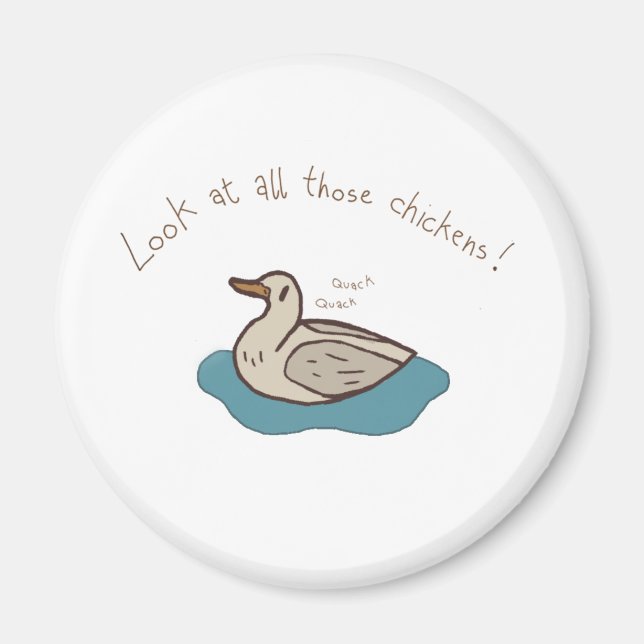 Look at all those chickens! magnet (Front)