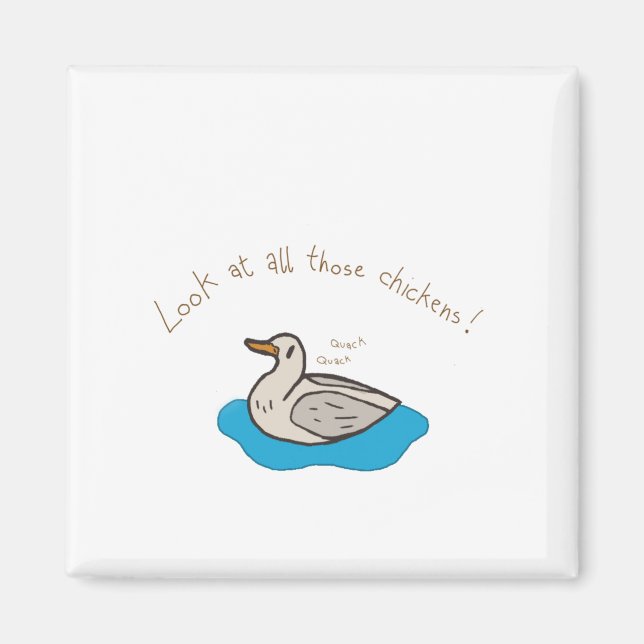 Look at all those chickens! magnet (Front)