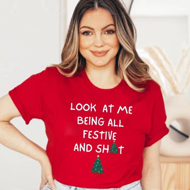 Look at me being all Festive T-Shirt (Creator Uploaded)