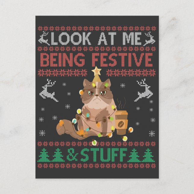 Look at Me Being Festive & Stuff Ugly Xmas Cat   Announcement Postcard (Front)