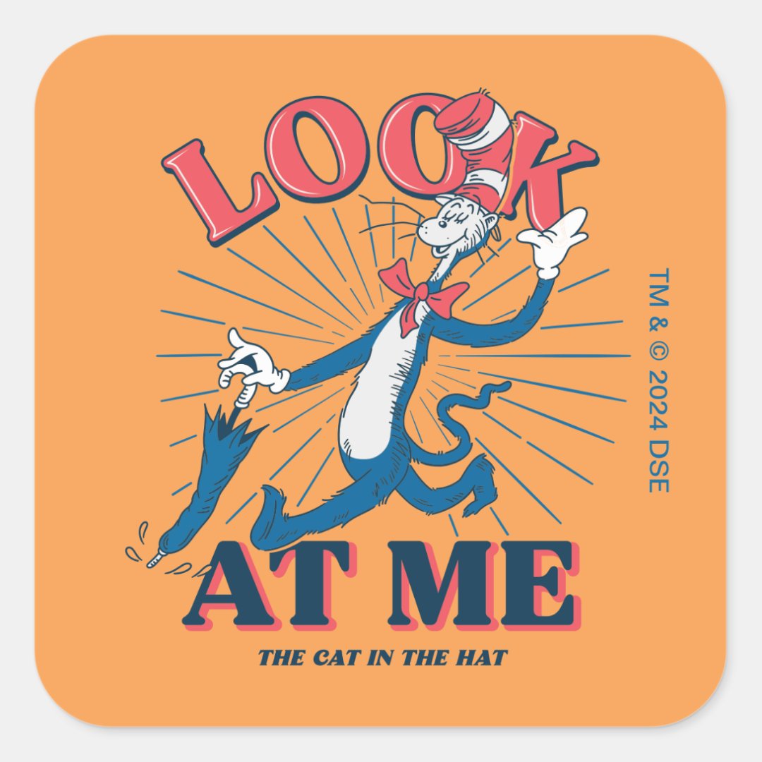 Look At Me Cat In The Hat Square Sticker