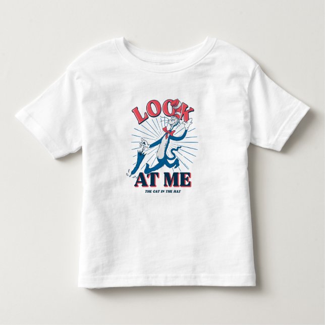Look At Me Cat In The Hat Toddler T-shirt (Front)