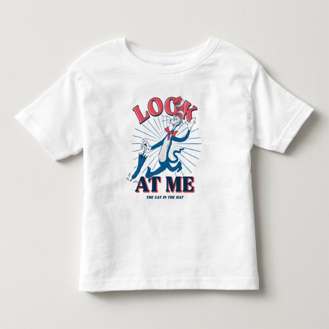 Look At Me Cat In The Hat Toddler T-shirt (Front)