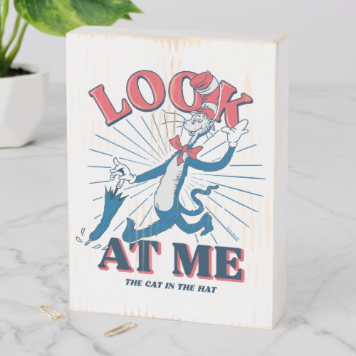 Look At Me Cat In The Hat Wooden Box Sign