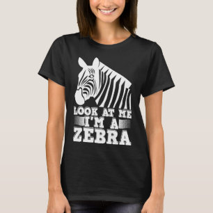 Look At Me I’m A Zebra Funny Halloween Costume Ani T-Shirt