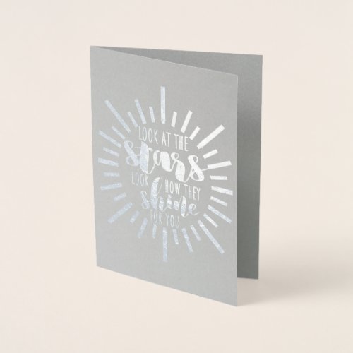 Look at the Stars  Motivational Blank Typography Foil Card