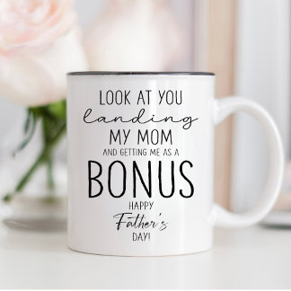 Look At You Landing My Mom And Getting Me As A Two-Tone Coffee Mug