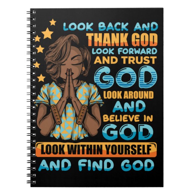 Look Back & Thank God Spiral Notebook (Front)