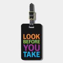Look Before You Take (Personalisable)