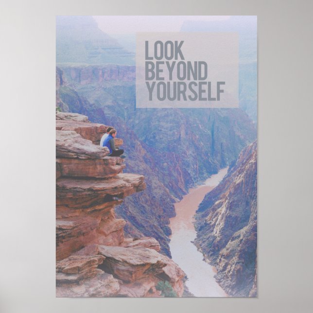 "Look Beyond Yourself" Grand Canyon Medium Poster (Front)
