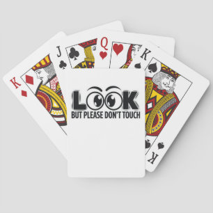 Look, But Don’t Touch Poker Cards