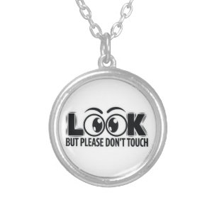 Look, But Don’t Touch Silver Plated Necklace