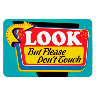 Look But Please Don't Touch Magnet - Large