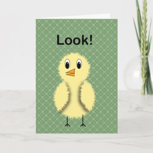 Look Chick Birthday Card