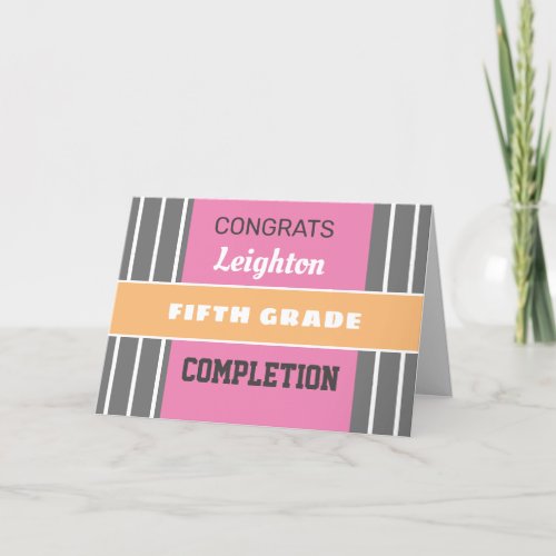 Look Custom Fifth grade completion card Card