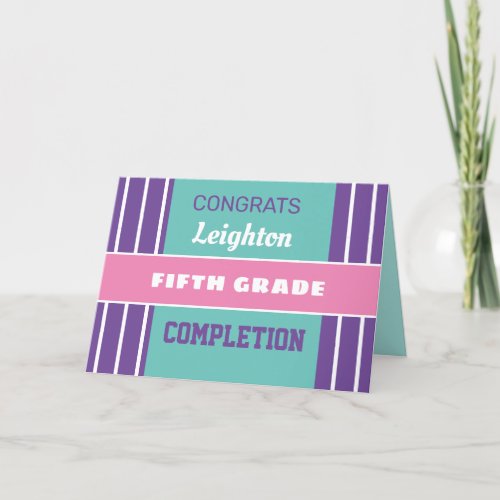 Look Custom Fifth grade completion card Card