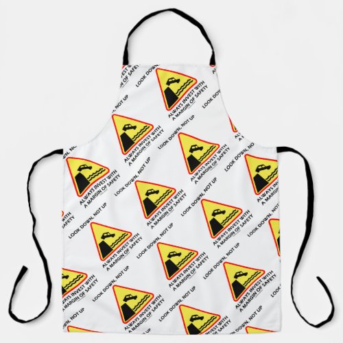 Look Down Not Up Always Invest Margin Of Safety Apron