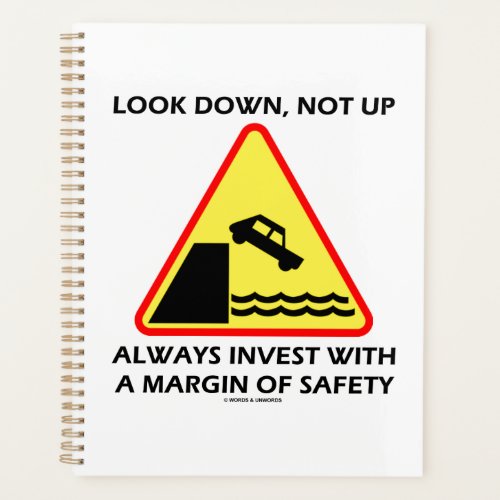 Look Down Not Up Always Invest Margin Of Safety Planner
