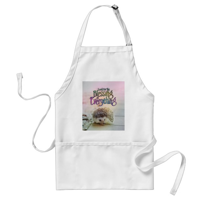 Look For The Blessing Hedgehog Motivational Quote Adult Apron (Front)