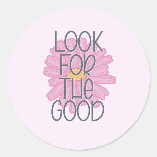 Look for the Good Round Pink Sticker (Front)