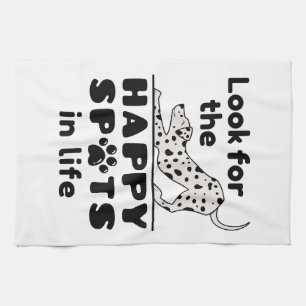 Look for the Happy Spots in Life Dalmatian Dog Kitchen Towel