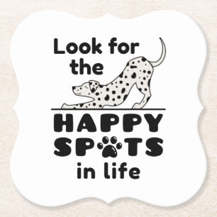 Look for the Happy Spots in Life Dalmatian Dog Paper Coaster