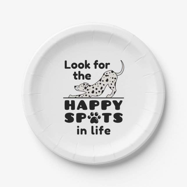 Look for the Happy Spots in Life Dalmatian Dog Paper Plates (Front)