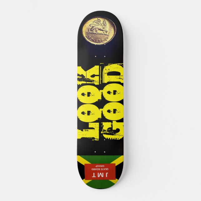 LOOK GOOD Skateboard (Front)