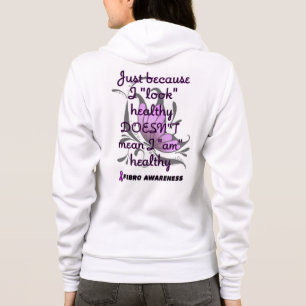 "Look" Healthy/Butterfly...Fibro Hoodie