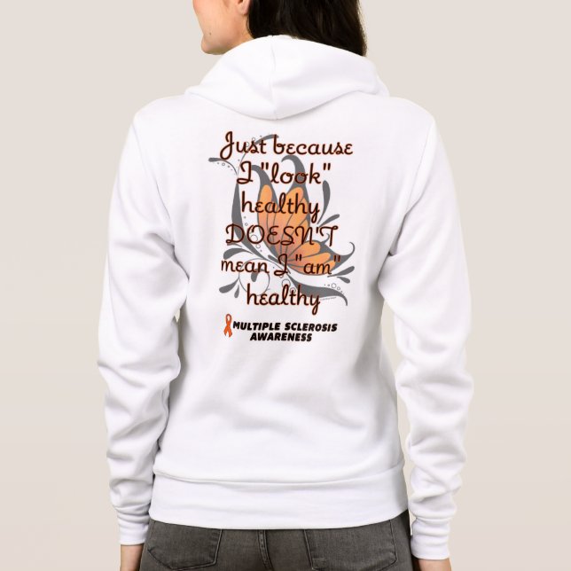 "Look" healthy/Butterfly...MS Hoodie (Back)