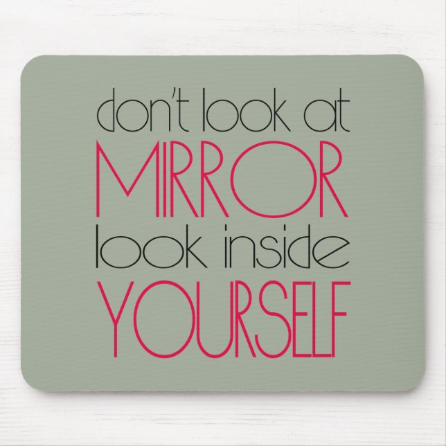 Look inside yourself mouse pad (Front)