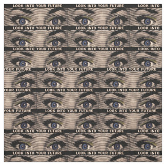 Look into Your Future Fabric
