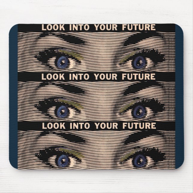 Look into Your Future Mouse Pad (Front)