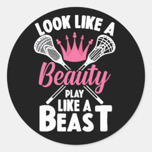 Look Like A Beauty Play Like Beast Girls Lacrosse Classic Round Sticker