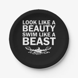 Look Like A Beauty Swim Like A Beast Paper Plates
