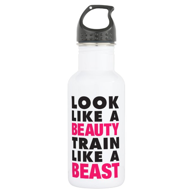 Look Like A Beauty Train Like A Beast Stainless Steel Water Bottle (Front)