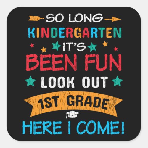 Look Out 1st Grade Here I Come Kids Back To School Square Sticker