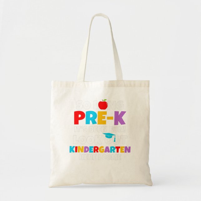Look Out Kindergarten Pre-K Graduate Preschool Gra Tote Bag (Front)