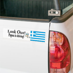 Look Out Papou is driving! Greek Bumper Sticker