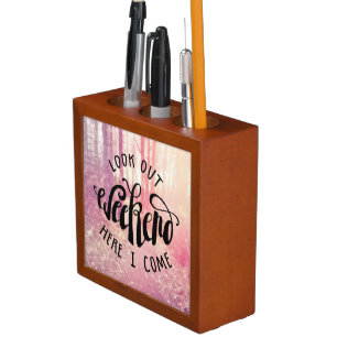 Look Out Weekend Here I Come 2 Pencil Holder