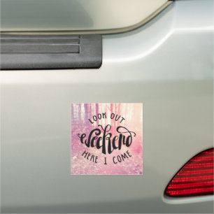 Look Out Weekend Here I Come Car Magnet