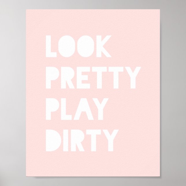 Look Pretty Funny Slogan Blush Pink Poster (Front)