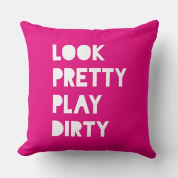 Look Pretty Funny Slogan Hot Pink Pillow by ArtOfInspiration at Zazzle