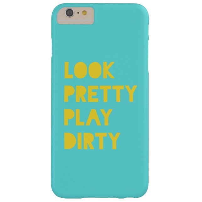 Look Pretty Play Dirty Funny Quotes Teal Case-Mate iPhone Case (Back)