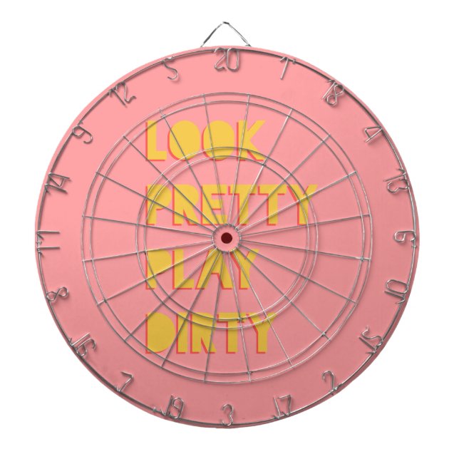 Look Pretty Play Dirty Quote Pink Dart Board (Front)