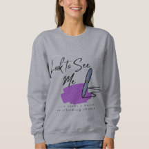 Look to See Me sweatshirt